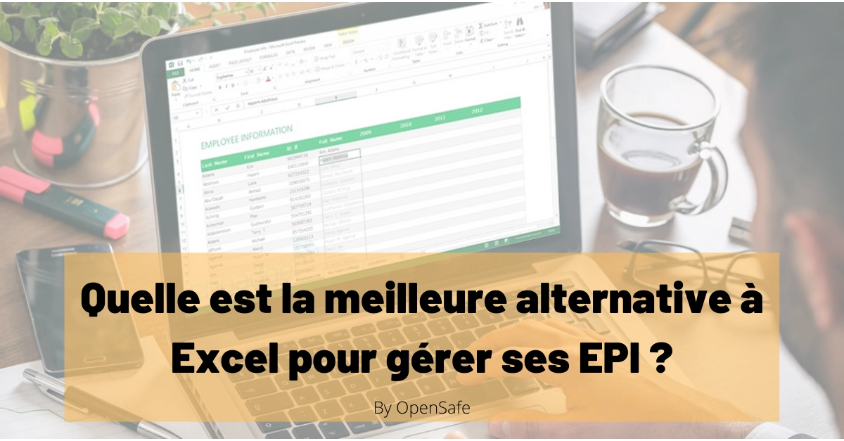 Quelle est la meilleure alternative à Excel pour gérer ses EPI ?